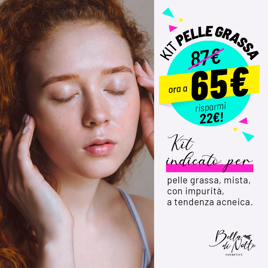 Kit Pelle Grassa, Mista, con Impurità o a tendenza acneica